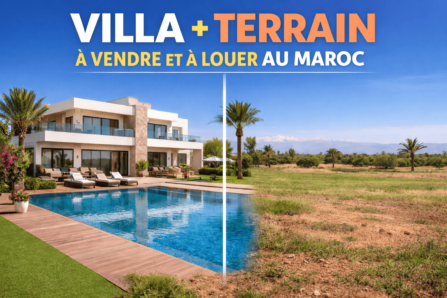Villas et terrains disponibles à la vente et à la location au Maroc